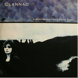 Clannad Almost Seems (Too Late To Turn) / Journey's End USED VINYL 12INCH 45 RPM