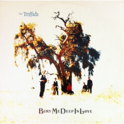 The Triffids Bury Me Deep In Love USED VINYL 12INCH