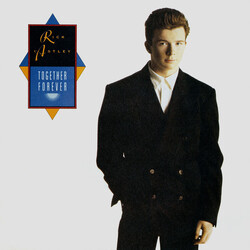 Rick Astley Together Forever USED VINYL 7INCH 45 RPM SINGLE STEREO