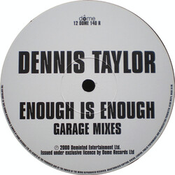 Dennis Taylor Enough Is Enough (Garage Mixes) USED VINYL 12INCH 33 S RPM
