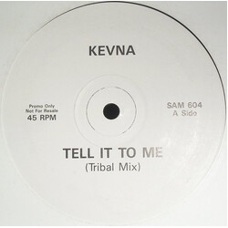 Kevna Tell It To Me USED VINYL 12INCH 45 RPM PROMO