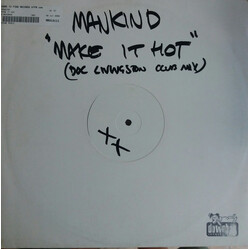 Mankind (2) Make It Hot " Don't Keep Me Waiting USED VINYL 12INCH 33 S RPM WHITE LABEL