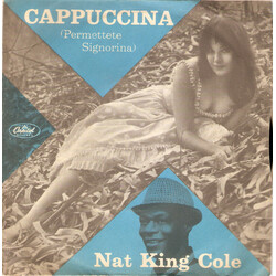 Nat King Cole Cappuccina (Permettete Signorina) USED VINYL 7INCH 45 RPM SINGLE