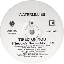 Waterlillies Tired Of You USED VINYL 12INCH SINGLE SIDED PROMO