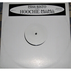 Miss Bisto Hoochie Mama USED VINYL 12INCH SINGLE WHITE LABEL PROMO