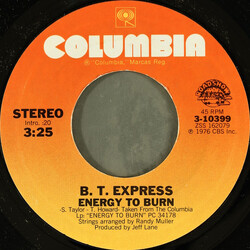 B.T. Express Energy To Burn USED VINYL 7INCH 45 RPM SINGLE STYRENE STEREO