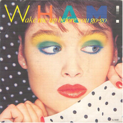 Wham! Wake Me Up Before You Go-Go USED VINYL 7INCH 45 RPM SINGLE