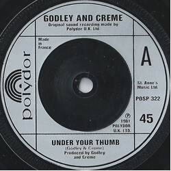 Godley & Creme Under Your Thumb USED VINYL 7INCH 45 RPM SINGLE