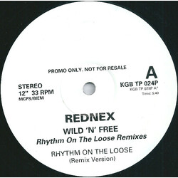 Rednex Wild 'N Free (Rhythm On The Loose Remixes) USED VINYL 12INCH 33 S RPM PROMO STEREO