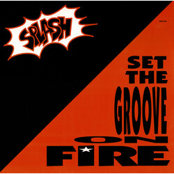 Splash (3) Set The Groove On Fire USED VINYL 12INCH 45 RPM LIMITED EDITION PROMO STEREO