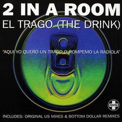2 In A Room El Trago (The Drink) USED VINYL 12INCH SINGLE