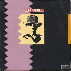 Oh Well Oh Well USED VINYL 7INCH SINGLE 45 RPM