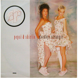 Pepsi & Shirlie Goodbye Stranger USED VINYL 12INCH 45 RPM