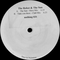 The Robot / The Sun The Sun / Take You There USED VINYL 12INCH 45 RPM PROMO