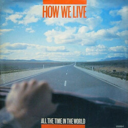 How We Live All The Time In The World USED VINYL 12INCH 45 RPM