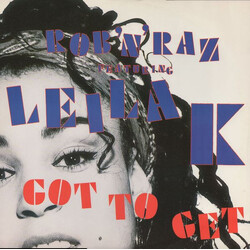 Rob 'N' Raz / Leila K Got To Get USED VINYL 12INCH 33 S RPM SINGLE
