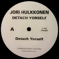 Jori Hulkkonen Detach Yorself USED VINYL 12INCH 45 RPM PROMO