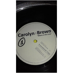 Carolyn Brown Where Is The Love USED VINYL 12INCH PROMO TEST PRESSING