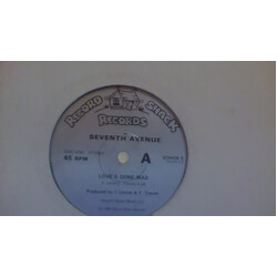 Seventh Avenue Love's Gone Mad USED VINYL 12INCH 33 S RPM 45 RPM