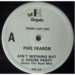 Phil Fearon Ain't Nothing But A House Party USED VINYL 12INCH 45 RPM PROMO