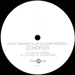Harry Diamond / Jim Sullivan / Echoplex (2) Def By Stereo / Ghost In The Machine USED VINYL 12INCH 33 S RPM PROMO