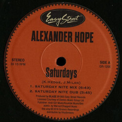 Alexander Hope Saturdays / Let The Music Take You USED VINYL 12INCH 33 S RPM REISSUE STEREO