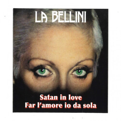 La Bellini Satan In Love USED VINYL 7INCH 45 RPM REISSUE