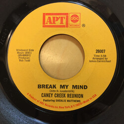 Caney Creek Reunion / Sherlie Matthews Break My Mind USED VINYL 7INCH 45 RPM SINGLE
