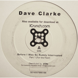 Dave Clarke Before I Was So Rudely Interrupted Vinyl 12" USED
