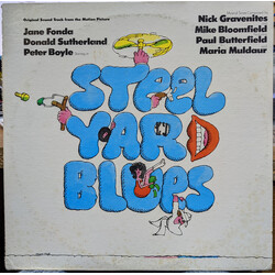 Nick Gravenites / Mike Bloomfield / Paul Butterfield / Maria Muldaur Steel Yard Blues: Original Sound Track From The Motion Picture Vinyl LP USED