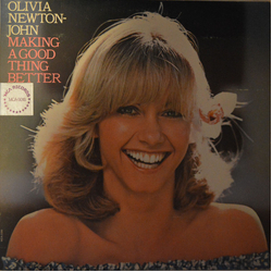 Olivia Newton-John Making A Good Thing Better Vinyl LP USED