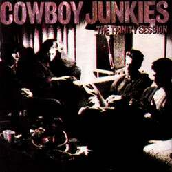 Cowboy Junkies The Trinity Session Vinyl LP USED