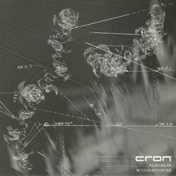 Cron Scalable Architectures USED VINYL 12INCH 33 S RPM REISSUE REMASTERED