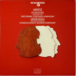 Jascha Heifetz / Pyotr Ilyich Tchaikovsky / Fritz Reiner / The Chicago Symphony Orchestra / Felix Mendelssohn-Bartholdy / Charles Munch / Boston Symph