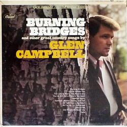 Glen Campbell Burning Bridges Vinyl LP USED