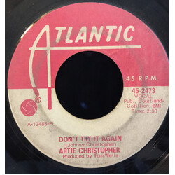 Artie Christopher My Baby's Crying / Don't Try It Again USED VINYL 7INCH 45 RPM PROMO