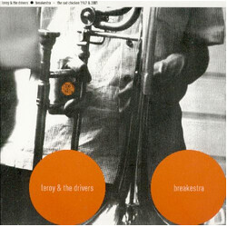 Leroy & The Drivers / Breakestra The Sad Chicken USED VINYL 7INCH SINGLE
