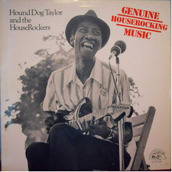 Hound Dog Taylor & The House Rockers Genuine Houserocking Music Vinyl LP USED