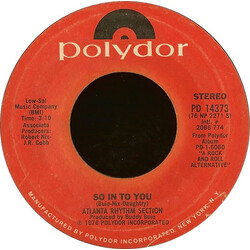 Atlanta Rhythm Section So In To You USED VINYL 7INCH 45 RPM SINGLE STYRENE STEREO