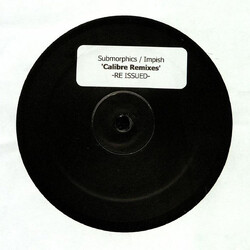 Submorphics / Roman Impish 'Calibre Remixes' -Re Issued- USED VINYL 12INCH 45 RPM COMPILATION REISSUE WHITE LABEL