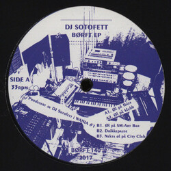 DJ Sotofett Børft EP USED VINYL 12INCH 33 S RPM EP