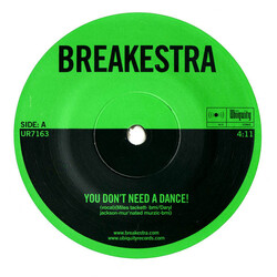 Breakestra You Don't Need A Dance! USED VINYL 7INCH SINGLE 45 RPM