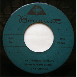 The Charms / Milson Luce My Dearest Darling / Don't Break Your Promise To Me Vinyl 7" USED