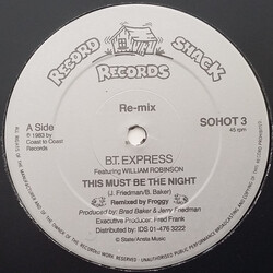 B.T. Express / William Robinson This Must Be The Night (Re-mix) VINYL 12" USED
