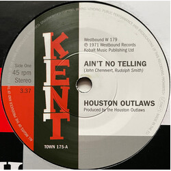 Houston Outlaws Ain't No Telling / It's Not Fun Being Alone USED VINYL 7INCH 45 RPM STEREO MONO
