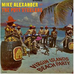 Mike Alexander (10) / The Pott Steelers Virgin Islands Beach Party Vinyl LP USED