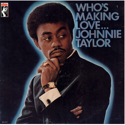 Johnnie Taylor Who's Making Love Vinyl LP USED