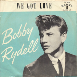 Bobby Rydell We Got Love USED VINYL 7INCH 45 RPM SINGLE