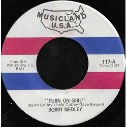 Bobby Medley Turn On Girl / Play Girl USED VINYL 7INCH 45 RPM SINGLE