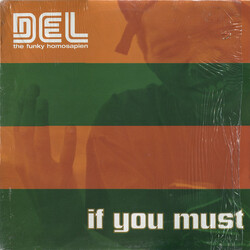 Del Tha Funkee Homosapien If You Must USED VINYL 12INCH SINGLE 33 S RPM